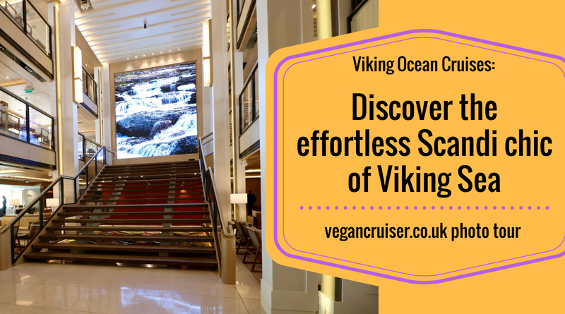 Viking Ocean Cruises Viking Sea visit by Vegancruiser