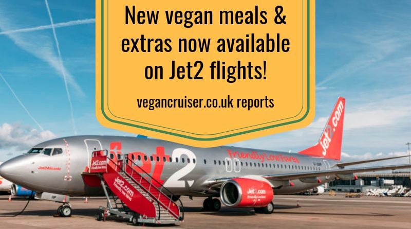 New Jet2 vegan meals added options out summer 2019