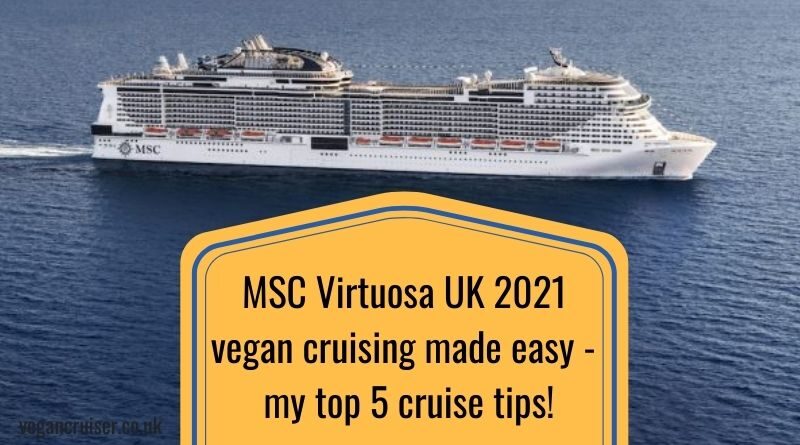 MSC Virtuosa vegan cruise post top tips